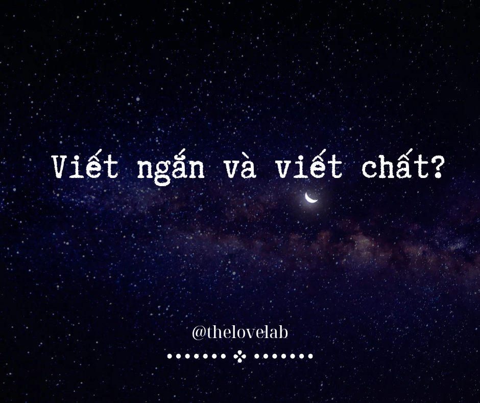 Read more about the article Viết ngắn và viết chất