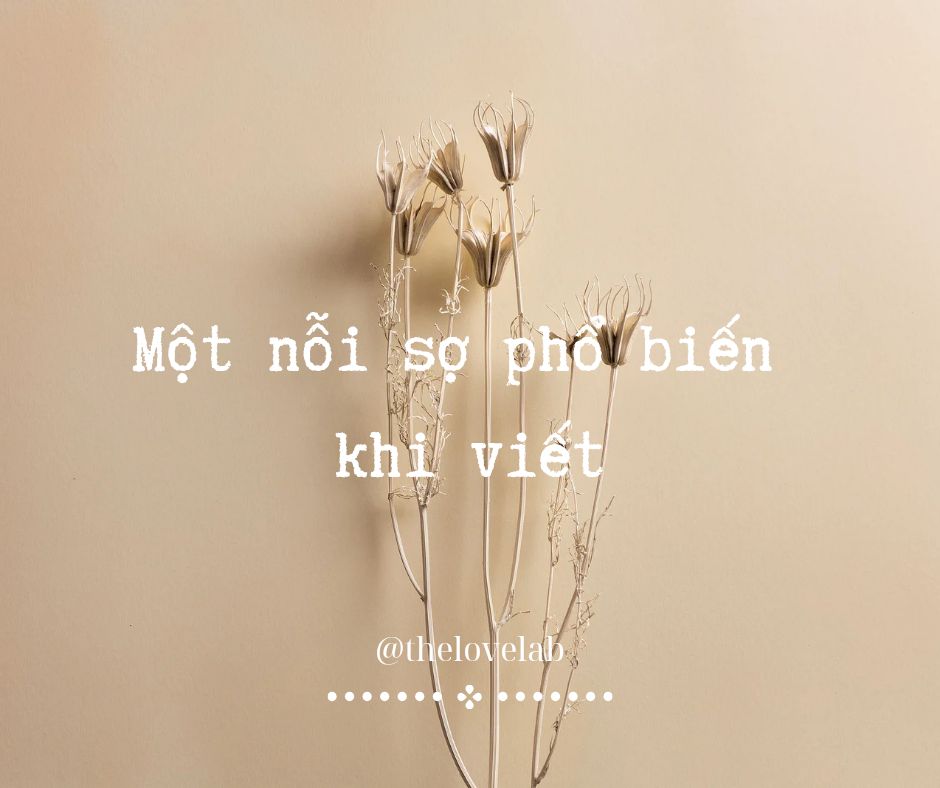 Read more about the article Một nỗi sợ phổ biến khi viết